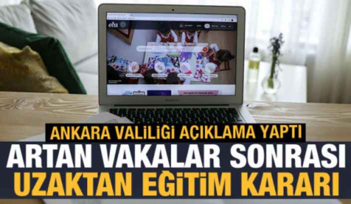 Ankara'da son dakika uzaktan eğitim kararı